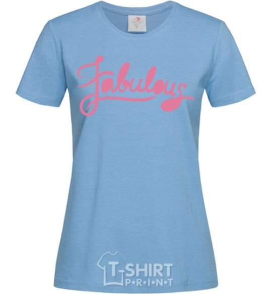 Women's T-shirt Fabulous sky-blue фото