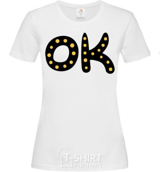 Women's T-shirt Ok White фото