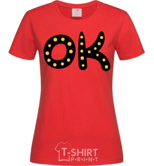 Women's T-shirt Ok red фото