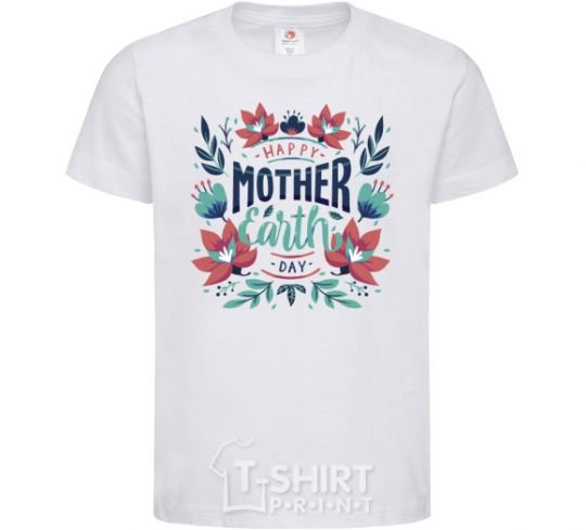 Детская футболка Mother Earth day flowers Белый фото