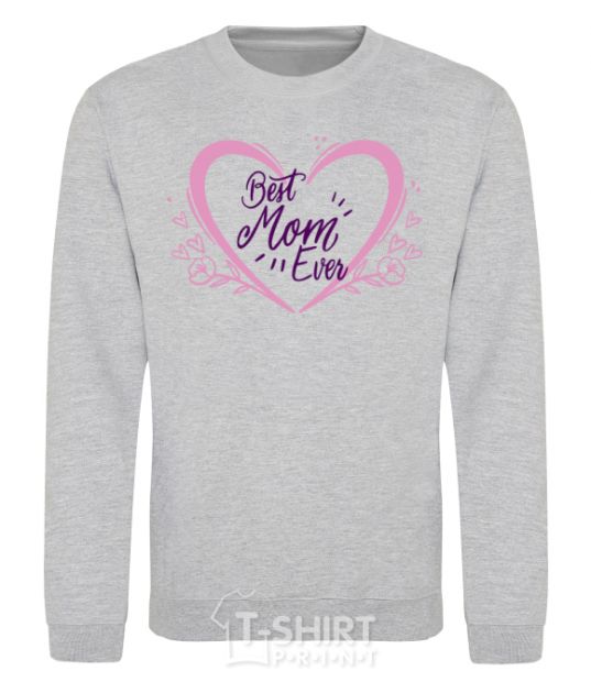 Sweatshirt Best mom ever flower heart sport-grey фото