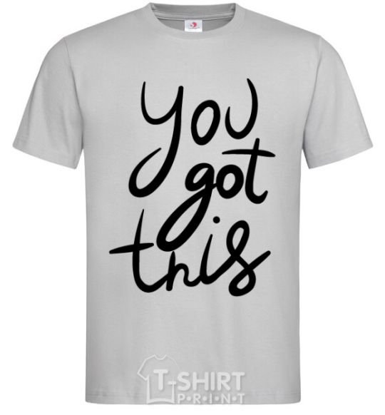 Men's T-Shirt You got this grey фото