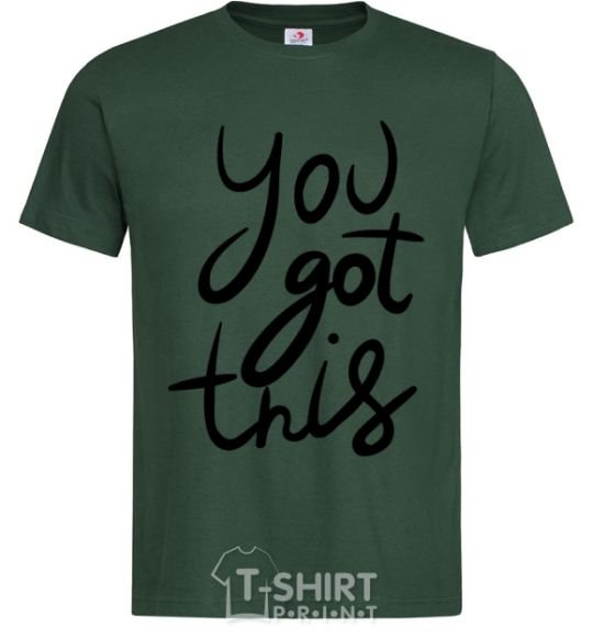 Men's T-Shirt You got this bottle-green фото