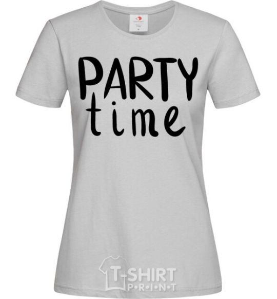 Women's T-shirt Party time grey фото