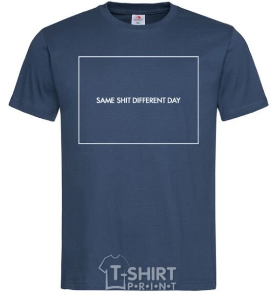 Men's T-Shirt Same shit different day navy-blue фото