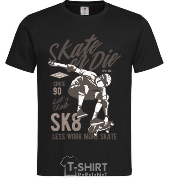 Men's T-Shirt Skate Or Die black фото