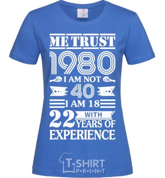 Women's T-shirt Me trust 40 royal-blue фото