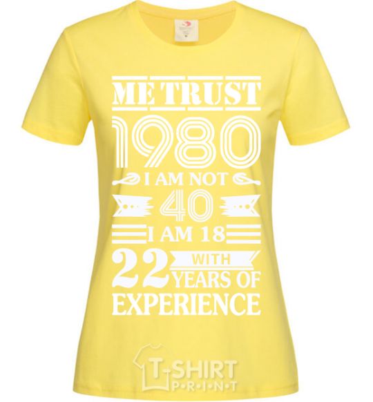 Women's T-shirt Me trust 40 cornsilk фото