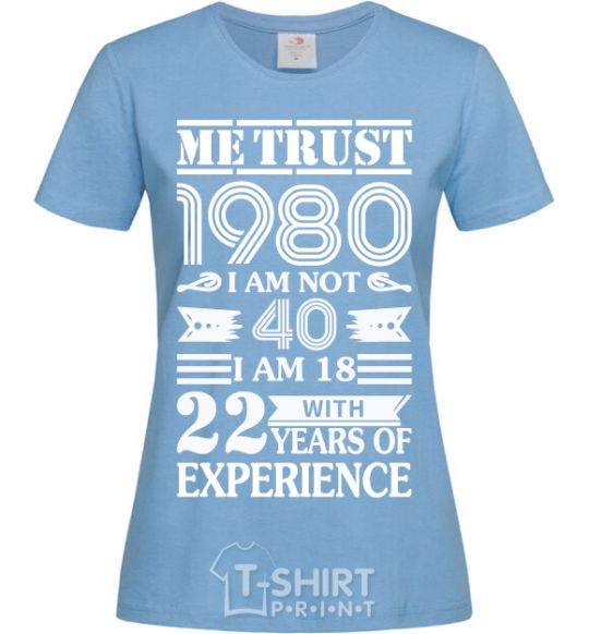 Women's T-shirt Me trust 40 sky-blue фото