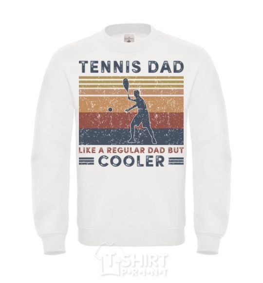 Свитшот Tennis dad like a regular dad but cooler Белый фото