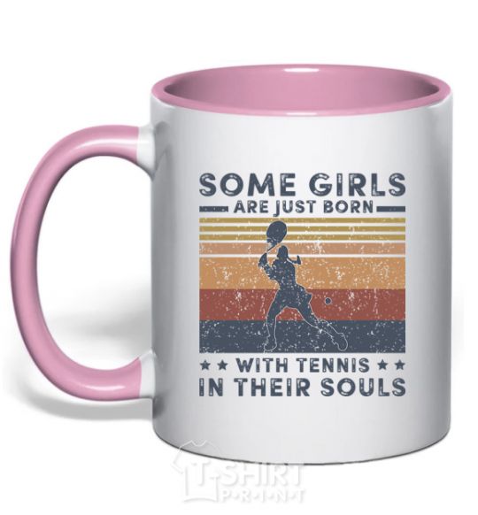 Mug with a colored handle Some girls are just born with tennis in their souls light-pink фото