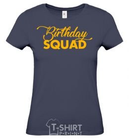 Women's T-shirt Birthday squad navy-blue фото