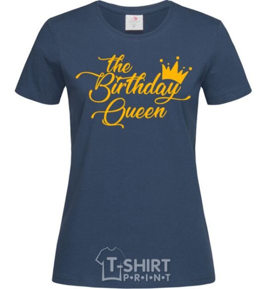 Women's T-shirt The birthday queen navy-blue фото