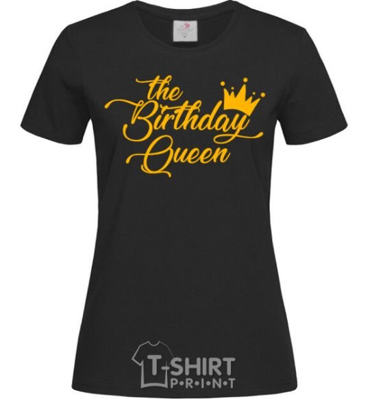 Women's T-shirt The birthday queen black фото