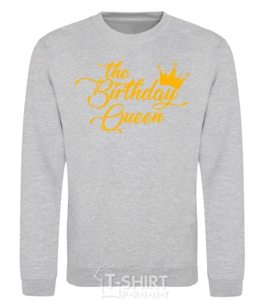 Sweatshirt The birthday queen sport-grey фото