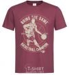 Men's T-Shirt Bring The Game burgundy фото