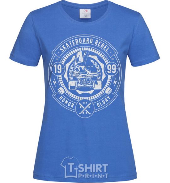 Women's T-shirt Skateboard Rebel royal-blue фото