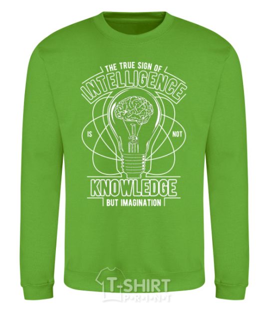 Sweatshirt The True Sign Of Intelligence orchid-green фото