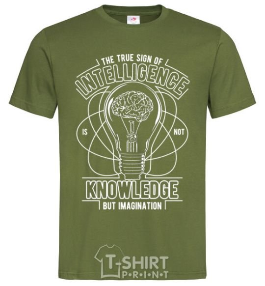 Men's T-Shirt The True Sign Of Intelligence millennial-khaki фото