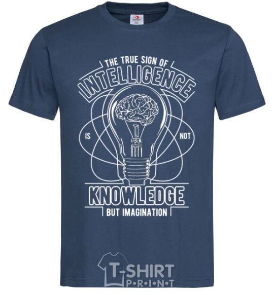 Men's T-Shirt The True Sign Of Intelligence navy-blue фото