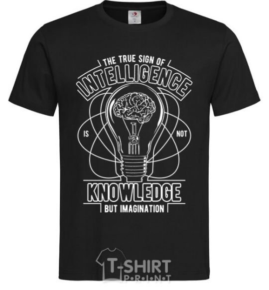 Men's T-Shirt The True Sign Of Intelligence black фото