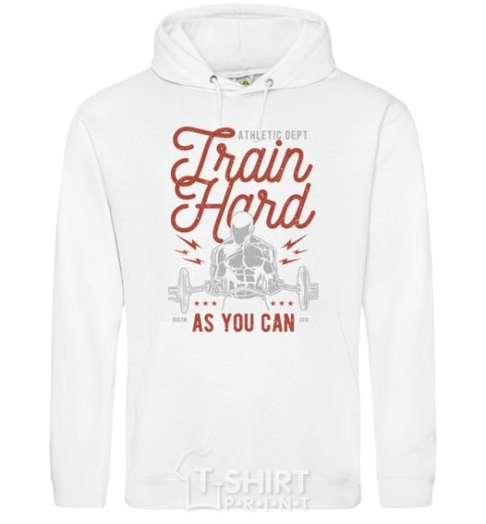 Men`s hoodie Train Hard as you can White фото