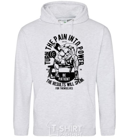 Men`s hoodie Turn The Pain Into Power sport-grey фото