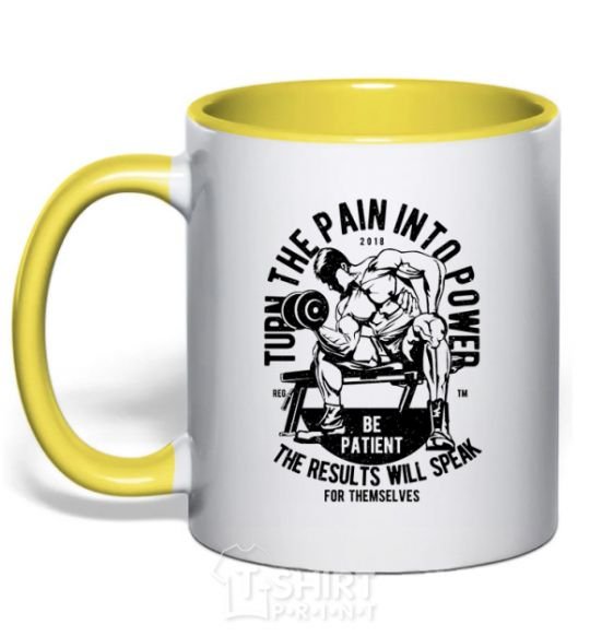 Mug with a colored handle Turn The Pain Into Power yellow фото