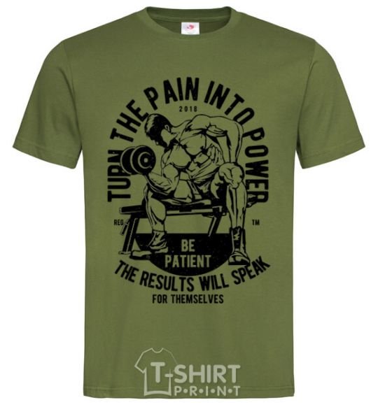 Men's T-Shirt Turn The Pain Into Power millennial-khaki фото