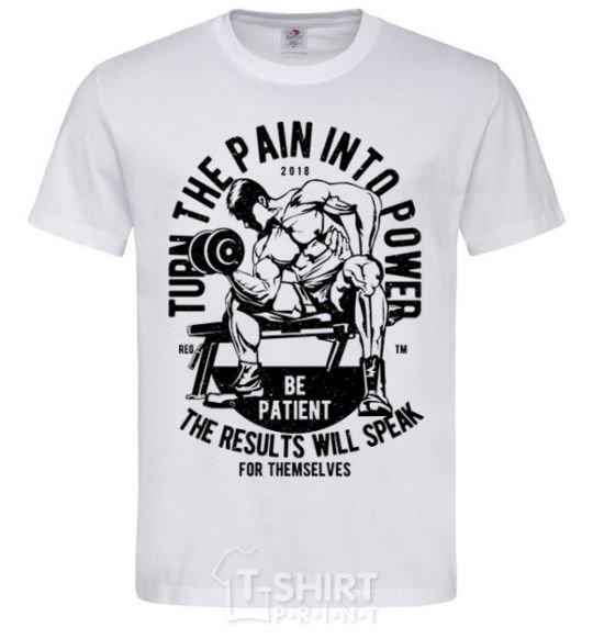 Men's T-Shirt Turn The Pain Into Power White фото