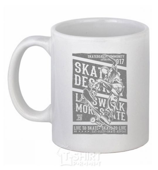 Ceramic mug Live To Skate White фото