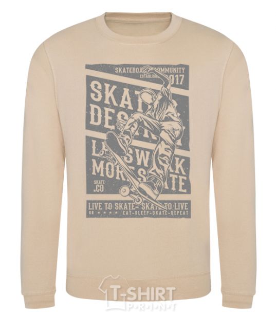 Sweatshirt Live To Skate sand фото