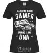 Women's T-shirt Natural Born Gamer black фото