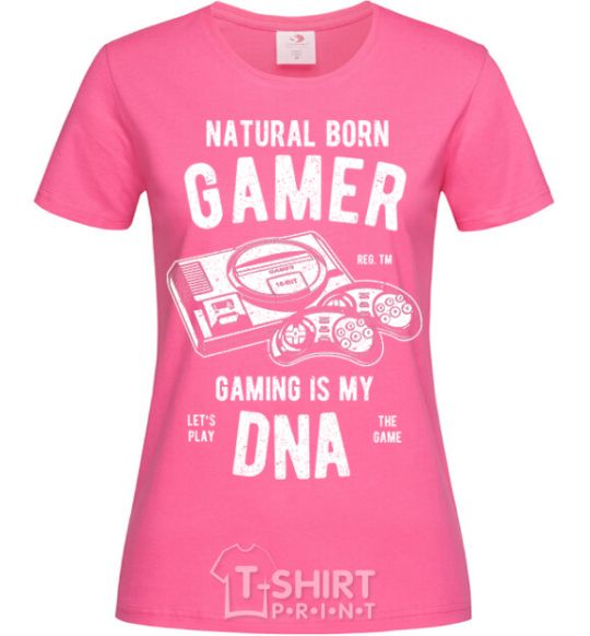 Women's T-shirt Natural Born Gamer heliconia фото