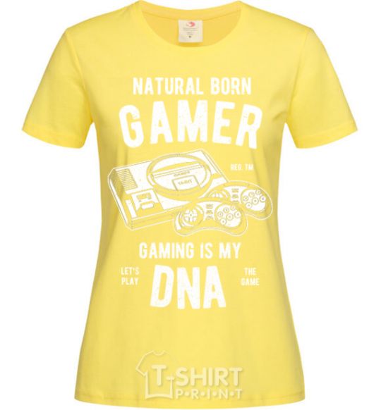 Women's T-shirt Natural Born Gamer cornsilk фото