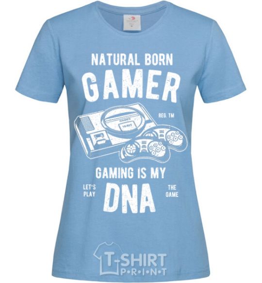 Women's T-shirt Natural Born Gamer sky-blue фото
