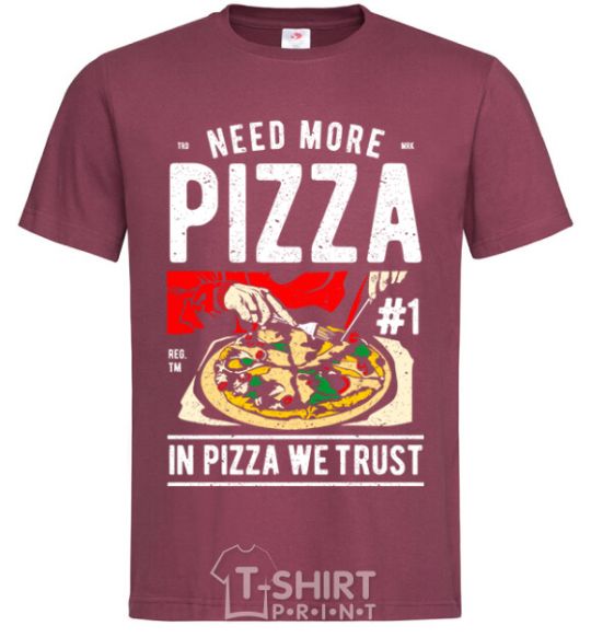 Men's T-Shirt Need More Pizza burgundy фото