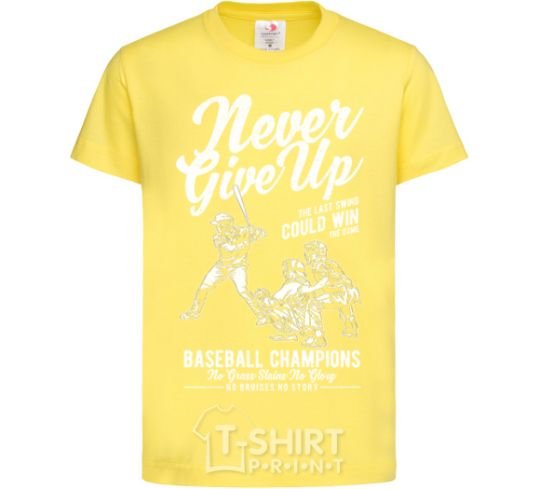 Детская футболка Never Give Up Лимонный фото