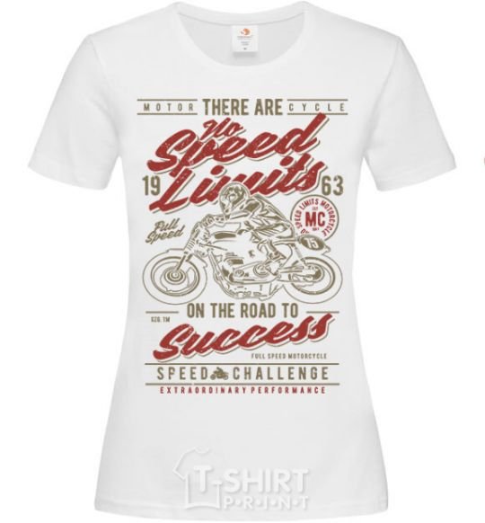 Women's T-shirt No Speed Limits White фото