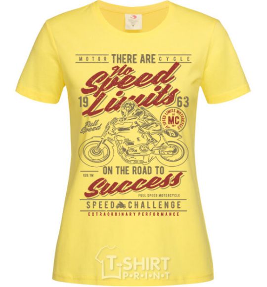 Women's T-shirt No Speed Limits cornsilk фото