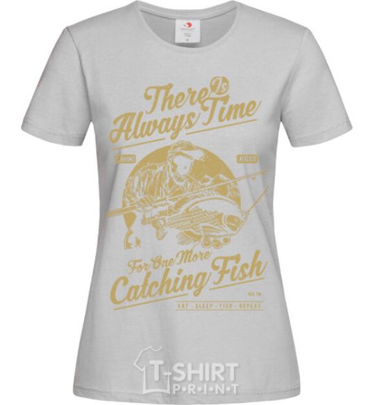 Women's T-shirt One More Catching Fish grey фото