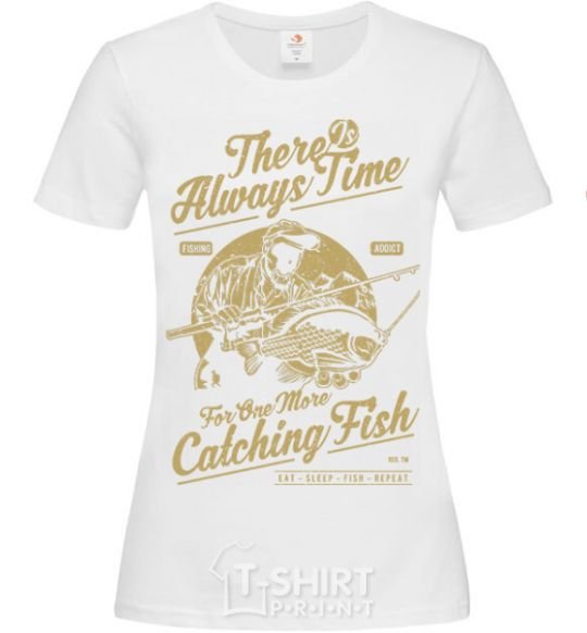 Women's T-shirt One More Catching Fish White фото