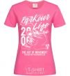 Женская футболка Parkour Life Style Ярко-розовый фото
