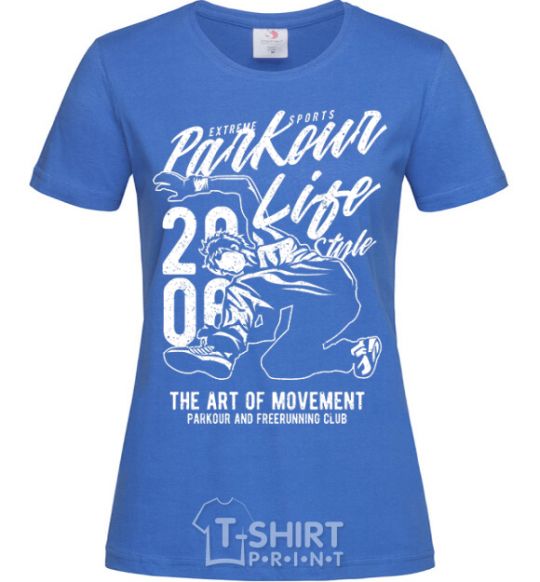 Women's T-shirt Parkour Life Style royal-blue фото