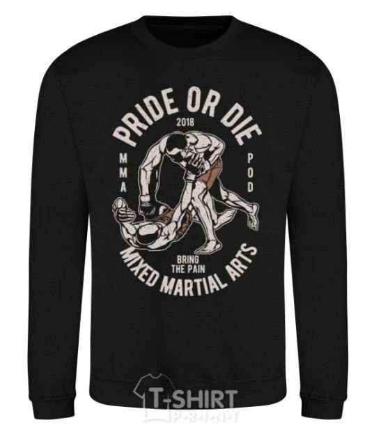 Sweatshirt Pride Or Die black фото