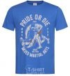 Men's T-Shirt Pride Or Die royal-blue фото