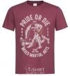 Men's T-Shirt Pride Or Die burgundy фото