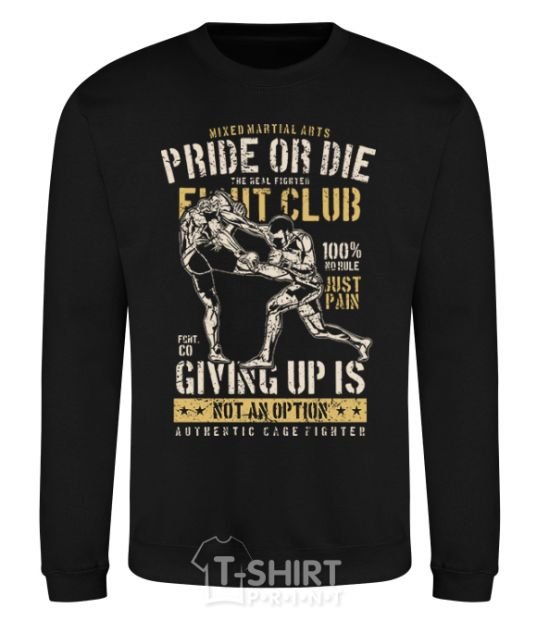 Sweatshirt Pride Or Die Fight club black фото