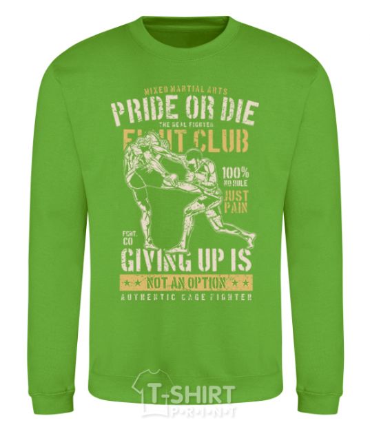 Sweatshirt Pride Or Die Fight club orchid-green фото