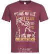 Men's T-Shirt Pride Or Die Fight club burgundy фото